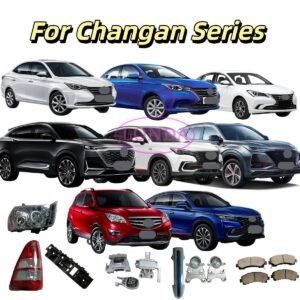 Auto Parts for CHANGAN CS15 CS35 CS55 PLUS UNI K UNI -V EADO ALSVIN BENNI BENBEN CX70 462Q